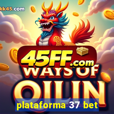 plataforma 37 bet